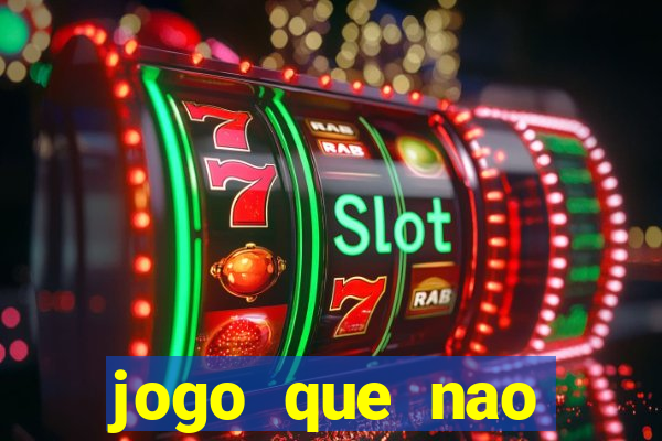 jogo que nao precisa de deposito